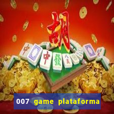 007 game plataforma de jogos